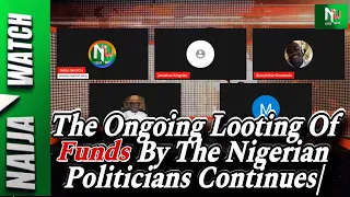 (24-4-24) REACTIONS| The Ongoing Looting Of Funds By The Nigerian Politicians Continues|