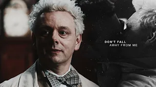 Crowley & Aziraphale | don't fall away from me