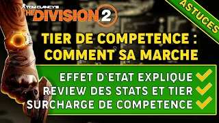 [The Divison 2] Tier de compétence : Comment sa marche ?!