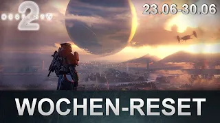 Destiny 2: Wochenreset (23.06.20 - 30.06.20) (Deutsch /German)