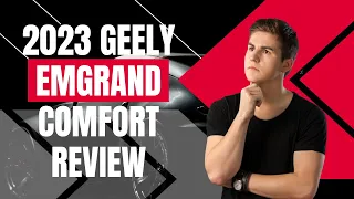 2023 Geely Emgrand Comfort Review | Behind the Wheel