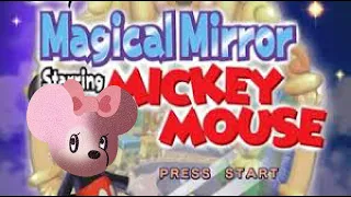 The HORRORS of My Childhood Rear Their Ugly, Mascot-Shaped Heads (Magical Mirror w/ Mickey Mouse)