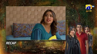 Recap Mushkil Episode 09 - 31st July 2022 - HAR PAL GEO