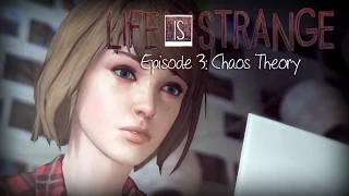 Life Is Strange Episode 3 Chaos Theory LIVE No Commentary FULL PLAYTHROUGH w/ Music