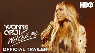 Yvonne Orji: A Whole Me. | Official Trailer | HBO