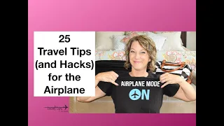 25 Travel Tips (Hacks) for the Airplane