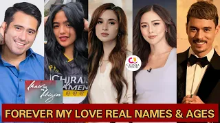 Real Names & Ages of the Cast of Forever My Love (Ikaw Lang ang Iibigin)