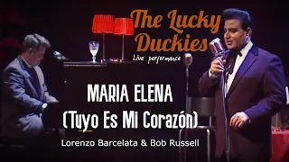 Maria Elena (Tuyo Es Mi Corazón) by The LUCKY DUCKIES (Live)