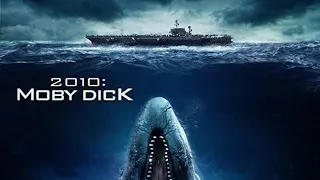 2010: Moby Dick (2010) Carnage Count