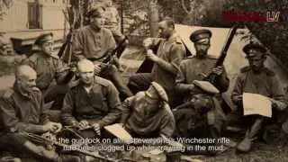 Latviešu strēlniekiem 100. Dokumentālā filma "Zem latviešu karogiem. Varoņu dzimšana"