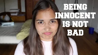 Being Innocent Is Not Bad | Gabby Gomez