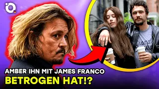 Johnny Depp zeigt Beweise, dass Heard ihn mit James Franco betrogen hat