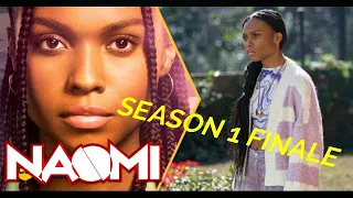 Naomi Episode 12/13 Review!  - Cancelled, the End, or is it?