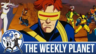 X-Men '97 - The Weekly Planet Podcast