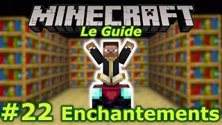 #22 Les Enchantements - Nouveau Guide pour bien débuter à Minecraft - Console et Windows 10 Édition