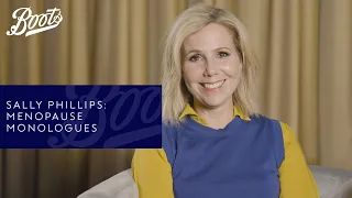 Sally Phillips | Menopause Monologues | Boots UK