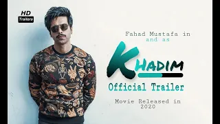 Khadim Official Trailer 2020   Fahad Mustafa   Fawad Khan   New Pakistani Movie   HD Trailer