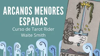 ARCANOS MENORES: ESPADAS - Curso de Tarot online gratuito Rider Waite Smith