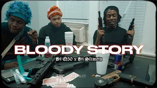 BH Q50 x BH Slimeto - "Bloody Story" (Official Video) Dir. Yardiefilms