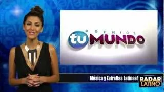 Premios Tu Mundo- Música y Estrellas Latinas!