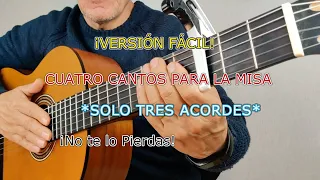 CANTOS PARA MISA  - Tres Acordes (Versión Fácil)