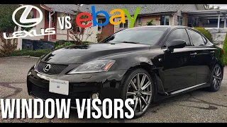 lexus isf oem vs ebay window visors