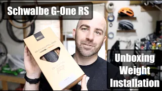 Schwalbe G-One RS 700x40c // Unboxing / Weight / Install