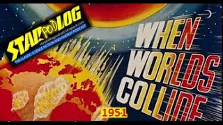 When Worlds Collide 1951 George Pal Science Fiction Classic Movie Review and Discussion