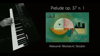 Prelude  op 37 n° 1 Aleksandr Nikolaevič Skrjabin  -