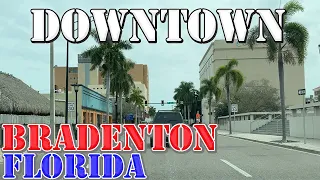 Bradenton - Florida - 4K Downtown Drive - 2024