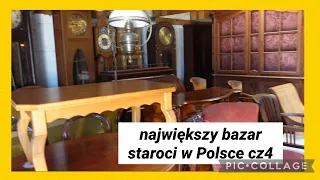 . największy w Polsce bazar staroci cz.4