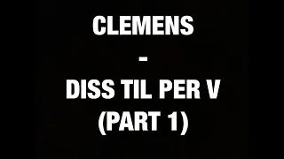 Clemens vs. Per V - part 1