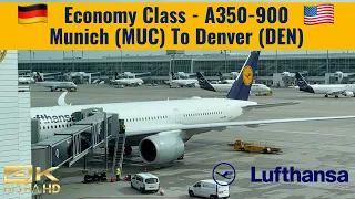 Lufthansa | A350-900 | Economy Class | Munich (MUC) To Denver (DEN) | Trip Report