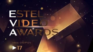 ESTEL VIDEO AWARDS idea Osipov