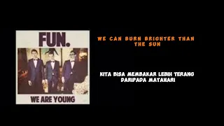 Fun - We Are Young Feat Janelle Monáe Lirik dan Terjemahan