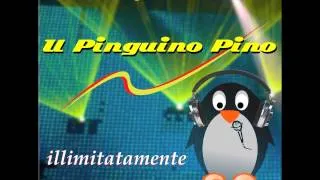 Il Pinguino Pino ILLIMITATAMENTE Completo