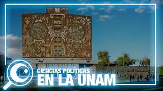 Ciencias Politicas en la UNAM