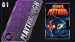Super Metroid | Blind/Full Playthrough | Part 1/16