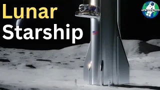 New Details On SpaceX's Lunar Starship Progress