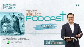 REAVIVADOS POR SU PALABRA, 1 REYES 17 | 17 DE NOVIEMBRE DEL 2022| Pr. Michael Mercado