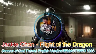 Jackie Chan - Flight of the Dragon (Armour of God Theme) English Version REMASTERED 2023