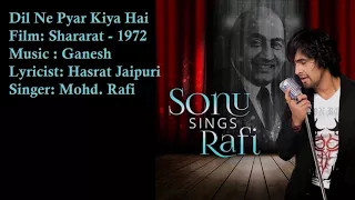 Dil Ne Pyar Kiya Hai | Mohd. Rafi | Ganesh | Hasrat Jaipuri | Shararat - 1972