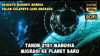 TAHUN 2151 MANUSIA MIGRASI KE PLANET BARU | ALUR FILM 5th PASSENGERS