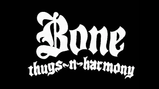Bone Thugs N Harmony Thuggish Ruggish Bone (Slowed)