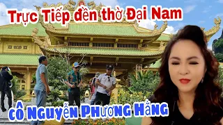 Livestream Bà Nguyễn Phương Hằng ở Đền Thờ Đại Nam | hân trần vlog