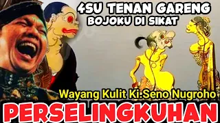 Konangan‼️Bagong Nesu Cemburu Mergo Bojone Selingkuh Ro Gareng⚜️Wayang kulit Ki Seno Nugroho