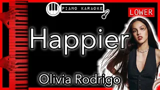 Happier (LOWER -3) - Olivia Rodrigo - Piano Karaoke Instrumental
