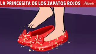 La Princesita de Los Zapatos Rojos | Cuentos infantiles para dormir en Español