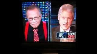 Bill Clinton  and Larry king