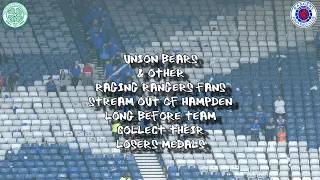 Raging Union Bears & Gers Fans Leave Before Team Collect Losers Medals  - Celtic 1 - Rangers 0